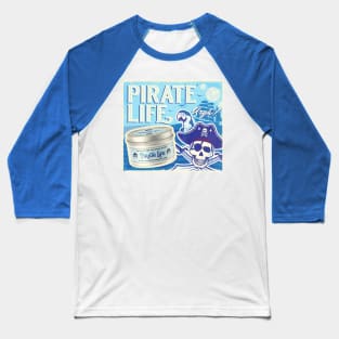 Pirate Life Baseball T-Shirt